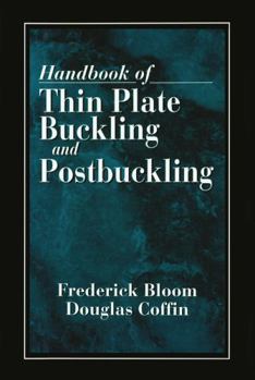 Hardcover Handbook of Thin Plate Buckling and Postbuckling Book
