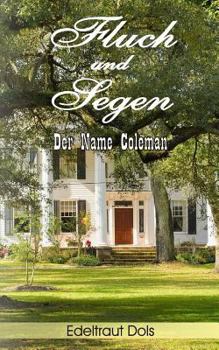 Paperback Fluch und Segen: Der Name Coleman [German] Book