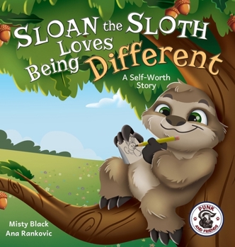 A Paco el Perezoso le encanta ser diferente: Una historia de autoestima: Sloan the Sloth Loves Being Different - Book  of the (Punk and Friends Learn Social Skills)