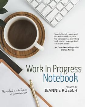 Paperback Work in Progress Notebook: The Keep-Everything-In-One-Place Manuscript Organizer. Book