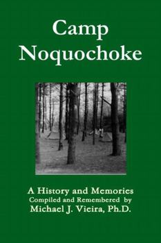 Paperback A History of Camp Noquochoke Book