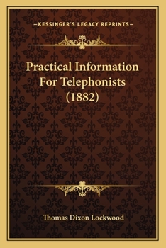 Paperback Practical Information For Telephonists (1882) Book