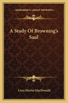 Paperback A Study Of Browning's Saul Book