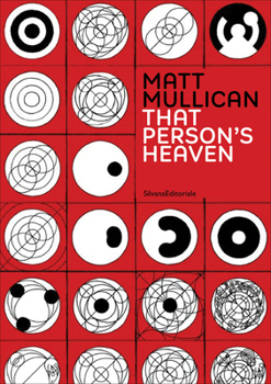 Paperback Mat Mullican: That Person's Heaven Book