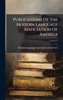 Publications Of The Modern Language Association Of America