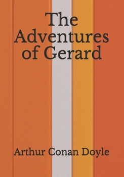 Paperback The Adventures of Gerard Book