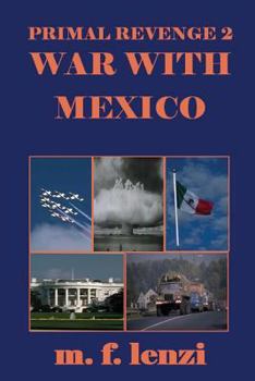 Paperback Primal Revenge 2 - War with Mexico Book
