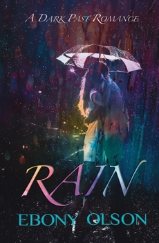 Paperback Rain: A Dark Past Romance Book