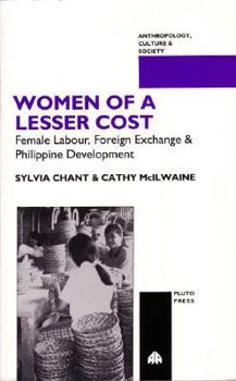 Paperback Women of a Lesser Cost: Female Labour, Foreign Exchange and Philippine Development Book