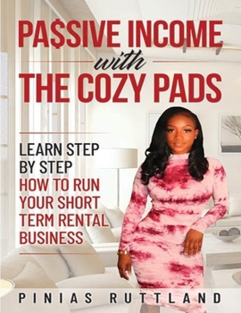 Paperback Passive Income with The Cozy Pads Book