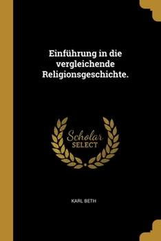 Paperback Einführung in die vergleichende Religionsgeschichte. [German] Book