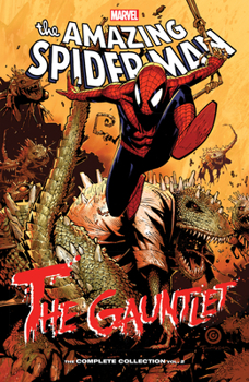 Paperback Spider-Man: The Gauntlet - The Complete Collection Vol. 2 Book