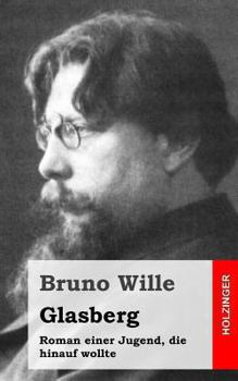 Paperback Glasberg: Roman einer Jugend, die hinauf wollte [German] Book
