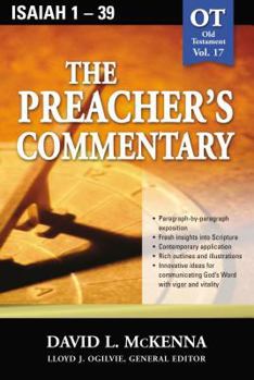 Paperback The Preacher's Commentary - Vol. 17: Isaiah 1-39: 17 Book