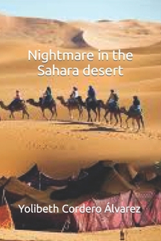 Paperback Nightmare in the Sahara desert Book