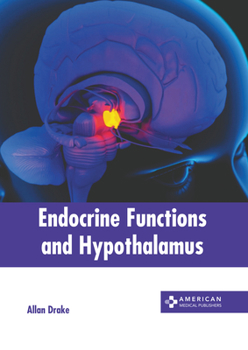 Hardcover Endocrine Functions and Hypothalamus Book