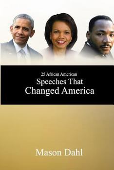 Paperback 25 African American Speeches That Changed America Book