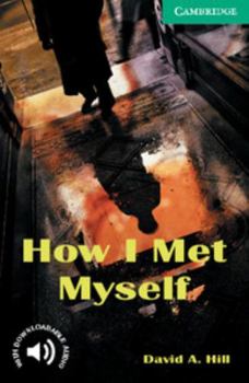 Paperback How I Met Myself Level 3 Book