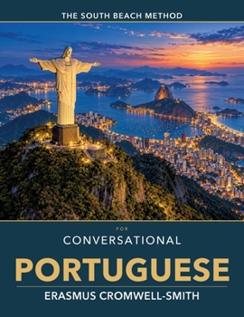 Paperback The South Beach Method for Conversational Portuguese Book