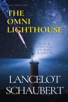 Omni Lighthouse : Scifi Stories and Essays
