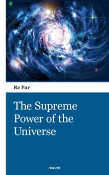 Paperback The Supreme Power of the Universe Book
