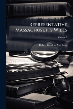 Paperback Representative Massachusetts Wills; Volume 2 Book