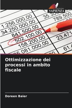 Paperback Ottimizzazione dei processi in ambito fiscale [Italian] Book