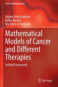 Paperback Mathematical Models of Cancer and Different Therapies: Unified Framework Book