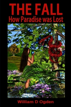 Paperback The Fall: How Paradise was Lost Book