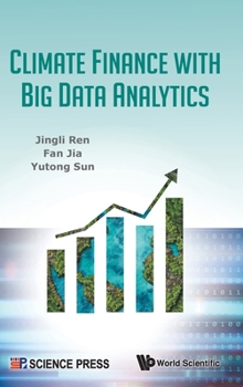 Hardcover Climate Finance with Big Data Analytics Book