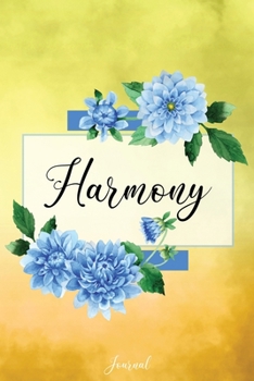 Harmony Journal: Blue Dahlia Flowers Personalized Name Journal/Notebook/Diary - Lined 6 x 9-inch size with 120 pages