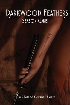 Paperback Darkwood Feathers: Season 1 Book