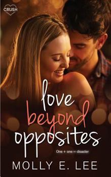 Love Beyond Opposites - Book #3 of the Grad Night