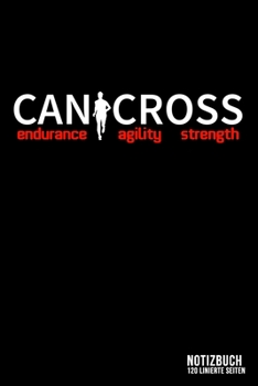 Canicross - Endurance Agility Strength: DIN A5 Notizbuch kariert (German Edition)