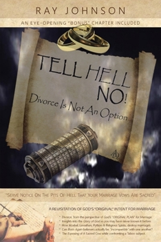 Paperback Tell Hell, No!: Divorce Is Not An Option Book