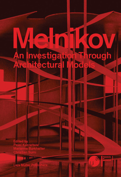 Paperback Melnikov: An Investigation Through Architectural Models Book