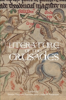 Paperback Literature of the Crusades Book