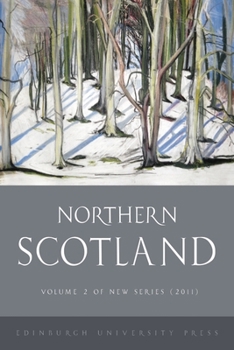 Northern Scotland: New Series Volume 2 - Book #2 of the Northern Scotland