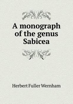 Paperback A Monograph of the Genus Sabicea Book