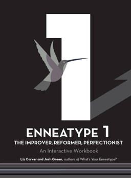 Paperback Enneatype 1: The Improver, Reformer, Perfectionist: An Interactive Workbook Book