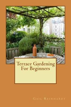 Paperback Terrace Gardening For Beginners Book
