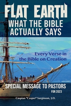 Paperback Flat Earth: What The Bible Actually Says Book