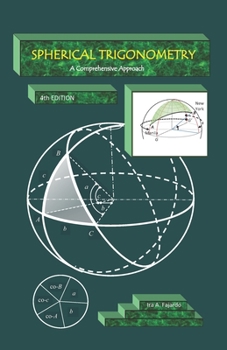 Paperback SPHERICAL TRIGONOMETRY A Comprehensive Approach Book
