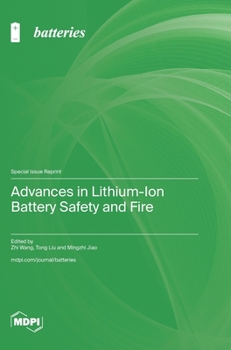Hardcover Advances in Lithium-Ion Battery Safety and Fire Book