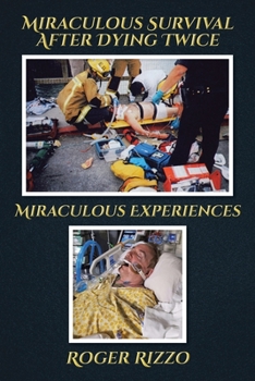 Paperback Miraculous Survival after Dying Twice Book