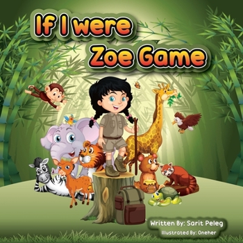 Paperback Zoe's Game If I Were: Imagination is the door to possibilities. It is where creativity, ingenuity, and thinking outside the box begin for child develo [Large Print] Book