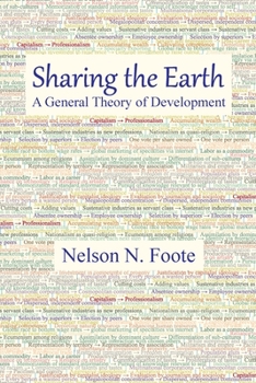 Paperback Sharing the Earth: A General Theory of Development Book