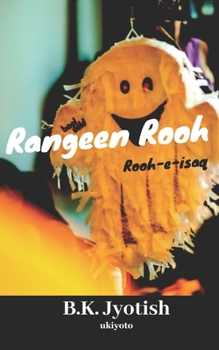 Paperback Rangeen Rooh: Rooh-e-isaq Book