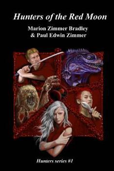 Hunters of the Red Moon - Book #1 of the Hunters