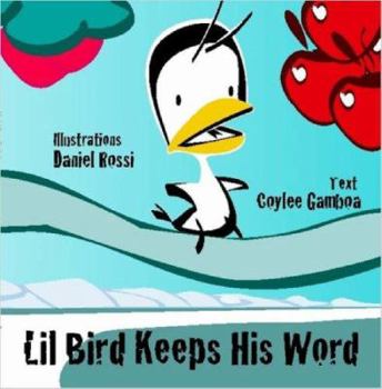 Paperback Lil Bird Keeps His Word Book
